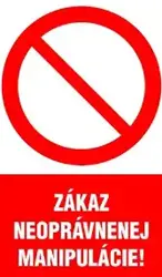 Zákaz neoprávnenej manipulácie - plastová