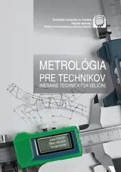 Metrológia pre technikov (Meranie technických veličín)