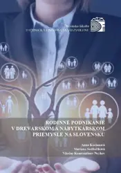 Rodinné podnikanie v drevárskom a nábytkárskom priemysle na Slovensku